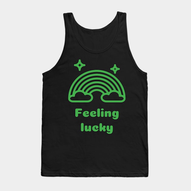 Feeling Lucky, lucky charms st patrick's day Tank Top by Outfity